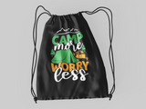 Camp more worry less; 100% Cotton sheeting Dyed-to match draw cord closure