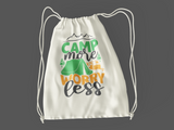 Camp more worry less; 100% Cotton sheeting Dyed-to match draw cord closure