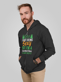 I hate being sexy; Full-zip hoodie sweatshirt