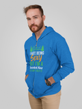 I hate being sexy; Full-zip hoodie sweatshirt