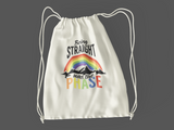 Being Straight was phase; 100% Cotton sheeting Dyed-to match draw cord closure