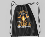 Camp Rule #1. Weenie; 100% Cotton sheeting Dyed-to match draw cord closure