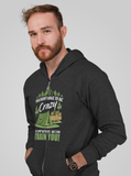 Don't have to be crazy; Full-zip hoodie sweatshirt