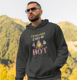 Campfires get me Hot; Pull-over hoodie sweatshirt