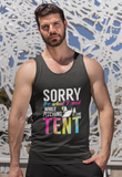 Sorry for... pitching tent; Soft 100% cotton tank top. Removable tag for comfort