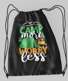 Camp more worry less; 100% Cotton sheeting Dyed-to match draw cord closure