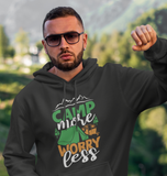 Camp more worry less; Pull-over hoodie sweatshirt