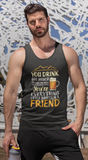 Everything I wanted in a friend; 100% cotton tank top. Removable tag for comfort