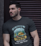 My favorite camping buddies; 100% cotton Tee Removable tag for comfort