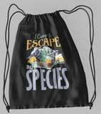 Camp to escape own species; 100% Cotton sheeting Dyed-to match draw cord closure