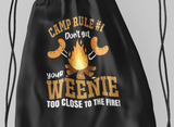 Camp Rule #1. Weenie; 100% Cotton sheeting Dyed-to match draw cord closure